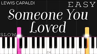 Lewis Capaldi - Someone You Loved | EASY SLOW Piano Tutorial