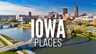 IOWA Top 10 Places to Visit | IOWA Hidden Gems | Travel Guide