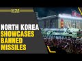 North Korea's military parade: Kim Jong showcases banned missiles