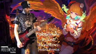 Takanashi Kiara - Hinotori Metal Remix