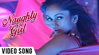 Get Naughty With Shalmali Kholgade's Naughty Girl | Manasi Naik | Video Song | Carry On Deshpande