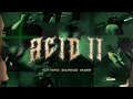 Barkod & @IcyMind  Ft.@maniiofficial -Acid II( Official Lyric Video)