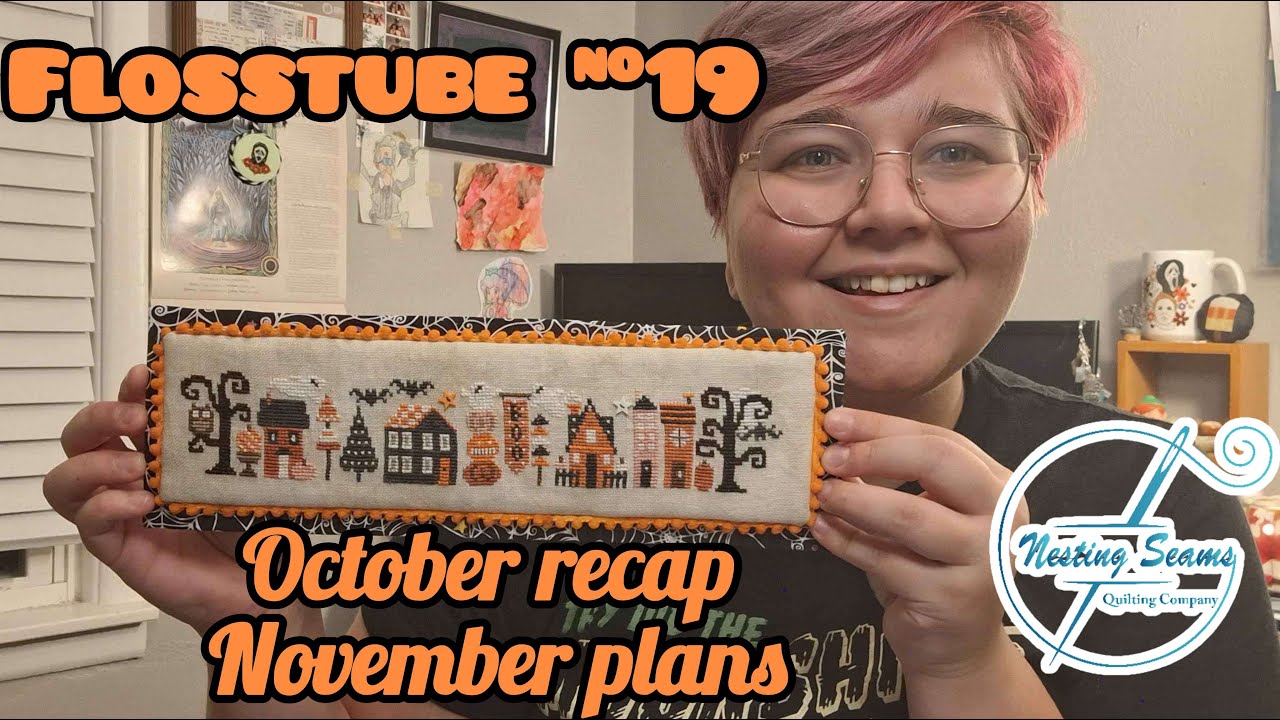 Flosstube 19 October Recap And November Plans Youtube