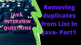 Removing Duplicates From List- using addAll() method| Java Interview Questions| Part1