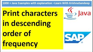 Java program to print characters in descending order of frequency