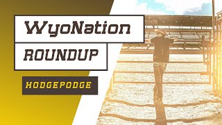 WyoNation Roundup - Hodgepodge Of Sports