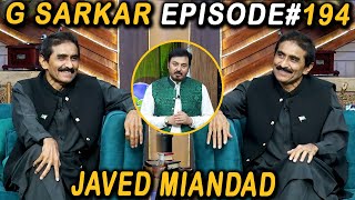 G Sarkar with Nauman Ijaz | Episode -194 | Javed Miandad | 14 Aug 2022 | Neo News