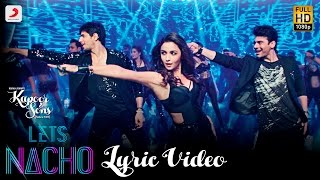 Let’s Nacho Lyric Video - Kapoor & Sons| Sidharth| Alia| Badshah| Benny Dayal| Nucleya
