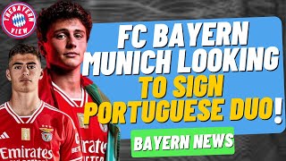 FC Bayern Munich Looking to sign Portuguese duo?? - Bayern Munich Transfer News