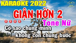 Karaoke Giận Hờn 2 Tone Nữ Nhạc Sống 2022 | Trọng Hiếu