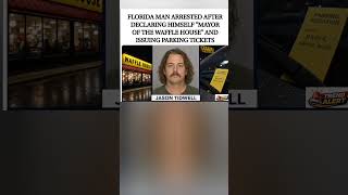Florida man arrested as self-proclaimed Waffle House mayor! 🥞🚔#trending #shorts #viral