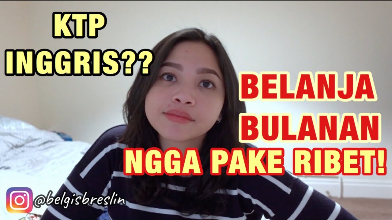 VLOG 2 - BELANJA BULANAN & KTP INGGRIS (?) - YouTube