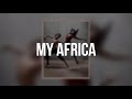 Muzika festa || My Africa cover by VIAN (Letra)