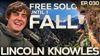 Free Soloing is EASY | Lincoln Knowles (ft. Cedar Wright and John Long)
