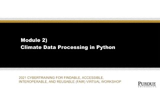 Module 2: Climate data processing using xarray cython and Dask