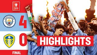 Cityzens Crowned FA Youth Cup Winners 🏆 | Manchester City 4-0 Leeds United | FA Youth Cup 2023-24