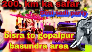 bisra to gopalpur safer and sadi party ka najara 🚛🚛🚛🤺🤺🔥🔥🏔️⛰️💃