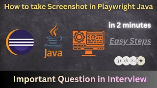 How to Take Screenshots in Playwright Using Java | Full Guide with Examples (2025)