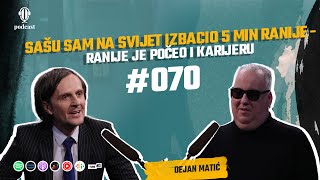 Dejan Matić: Za prvi nastup sam tražio 150 KM - kaže gazda: Može li 120 dok razradim - Opet Laka 070