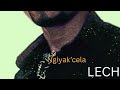 LECH Ngiyak’celaft Dj H2O
