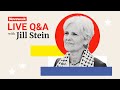 Newsweek Live Q&A with Jill Stein