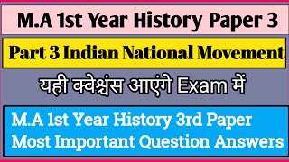 M.A 1st Year History 3rd Paper | Indian National Movement Paper 3 | M.A Sem 1 History | History M.A