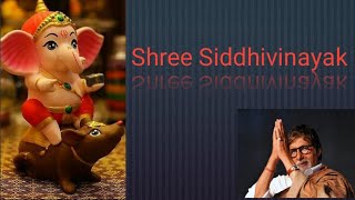 Shree Siddhivinayak Song By Amitabh Bachchan  Ganesh Aarti