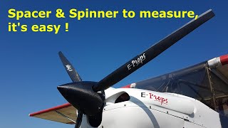 E-PROPS : tutorial to measure propeller spacer & spinner (English version)