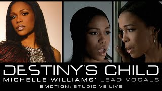Destiny's Child - Emotion: Michelle Williams' Lead Vocals (Studio VS Live)