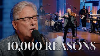 10,000 Reasons (Bless the Lord) - Don Moen Praise and Worship