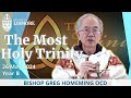 Catholic Mass Today Trinity Sunday 26 May 2024 Bishop Greg Homeming Lismore Australia