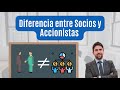 Diferencia entre Socios y Accionistas