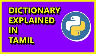 Dictionary in Python | Explained in Tamil | Python Tutorial for Beginners