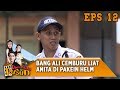 Bang Ali Kok Cemburu Liat Anita di Pakein Helm - Romantika di Rusun Eps 12