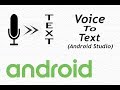 Voice To Text Convert in Android Studio Tutorials