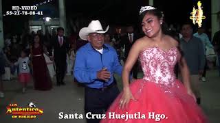 Autenticos de Hidalgo parte 1 xv Años de joselyn