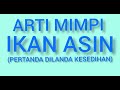 Arti mimpi ikan asin