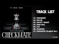 [Full Album] I T Z Y (있지) - C H E C K M A T E (5th Mini Album)