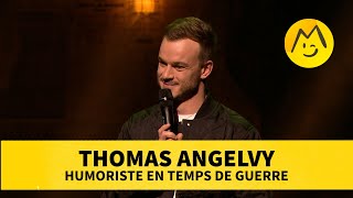 Thomas Angelvy — Humoriste en temps de guerre