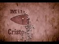 Militantes-Con Cristo en el Corazon (Cristo Joven tv)