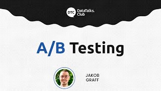 Mastering A/B Testing: Causality, Experimentation & Metrics for Data Teams | Jakob Graff
