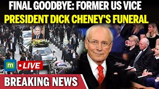 LIVE: Former Vice President Dick Cheney’s Funeral Ceremony | Final Tribute Live Updates | N18G