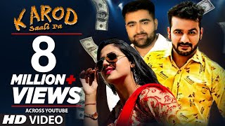 Karod Saali Pa New Haryanvi Video Song Mohit Sharma Feat. Pardeep Boora, Pranjal Dahiya