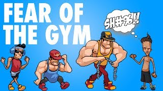 Overcoming Fear (Beginner's Guide to The Gym)