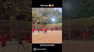 Fake & pass 🤾‍♂️😱❤️‍🔥 || Bhopal Handballers