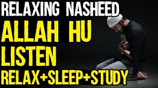 ALLAH HU Nasheeds For Studying, Sleeping, and Relaxing with Rain & Thunder Sounds | No Music | Lofi