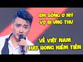 CHẤN ĐỘNG Việt Kiều Mỹ VỀ VIỆT NAM HÁT RONG vì "VỢ BỊ UNG THƯ" ai nghe cũng KHÓC NỨC NỞ