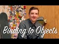 Binding to Objects -- Polycasts #30