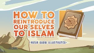 How to Reintroduce Ourselves to Islam