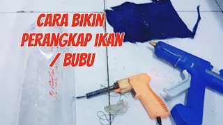 cara membuat perangkap ikan/bubu dari botol bekas ukuran 3 liter @CAHBEJOCILACAP998 #perangkapikan